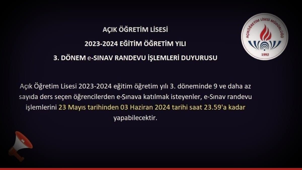 Açık Öğretim Lisesi 3. dönem e-Sınav randevu duyurusu